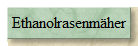 Ethanolrasenmher